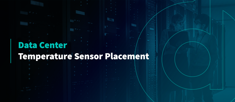 Data Center Temperature Sensor Placement