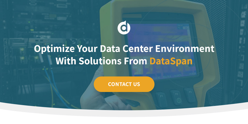 Optimize Your Data Center Environment With Solutions From DataSpan