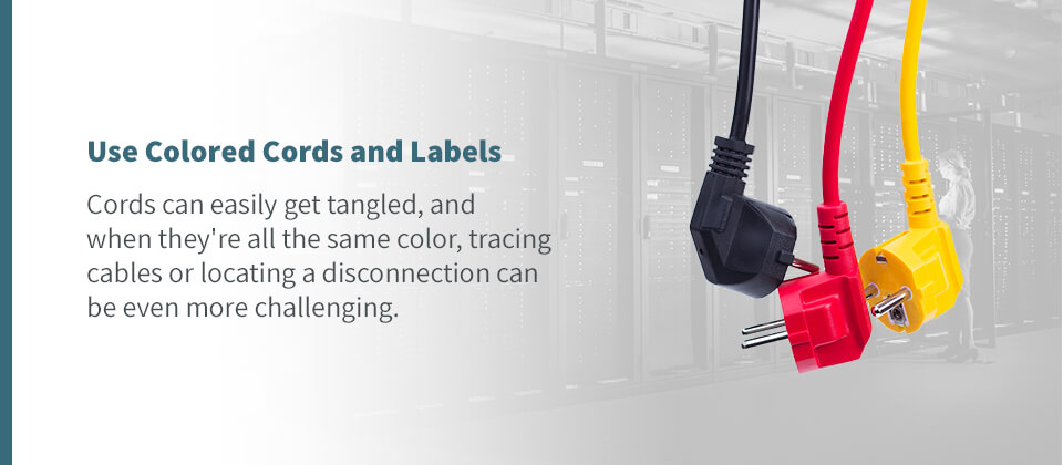 Use Colored Cords and Labels