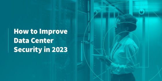 How to Improve Data Center Security in 2023