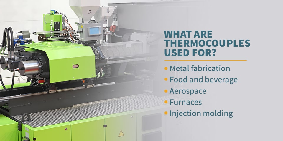 What Are the Uses & Types of Thermocouples?