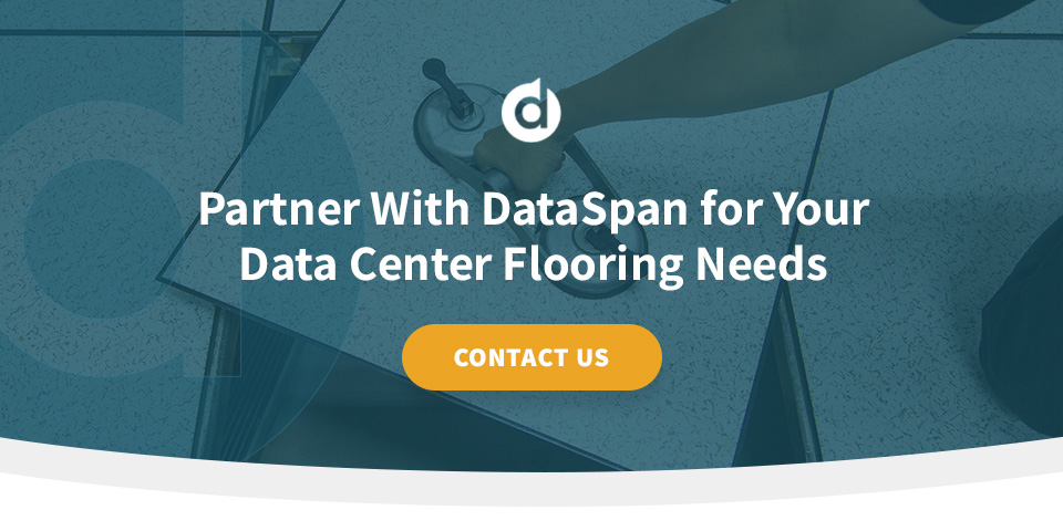 Partner With DataSpan for Your Data Center Flooring Needs